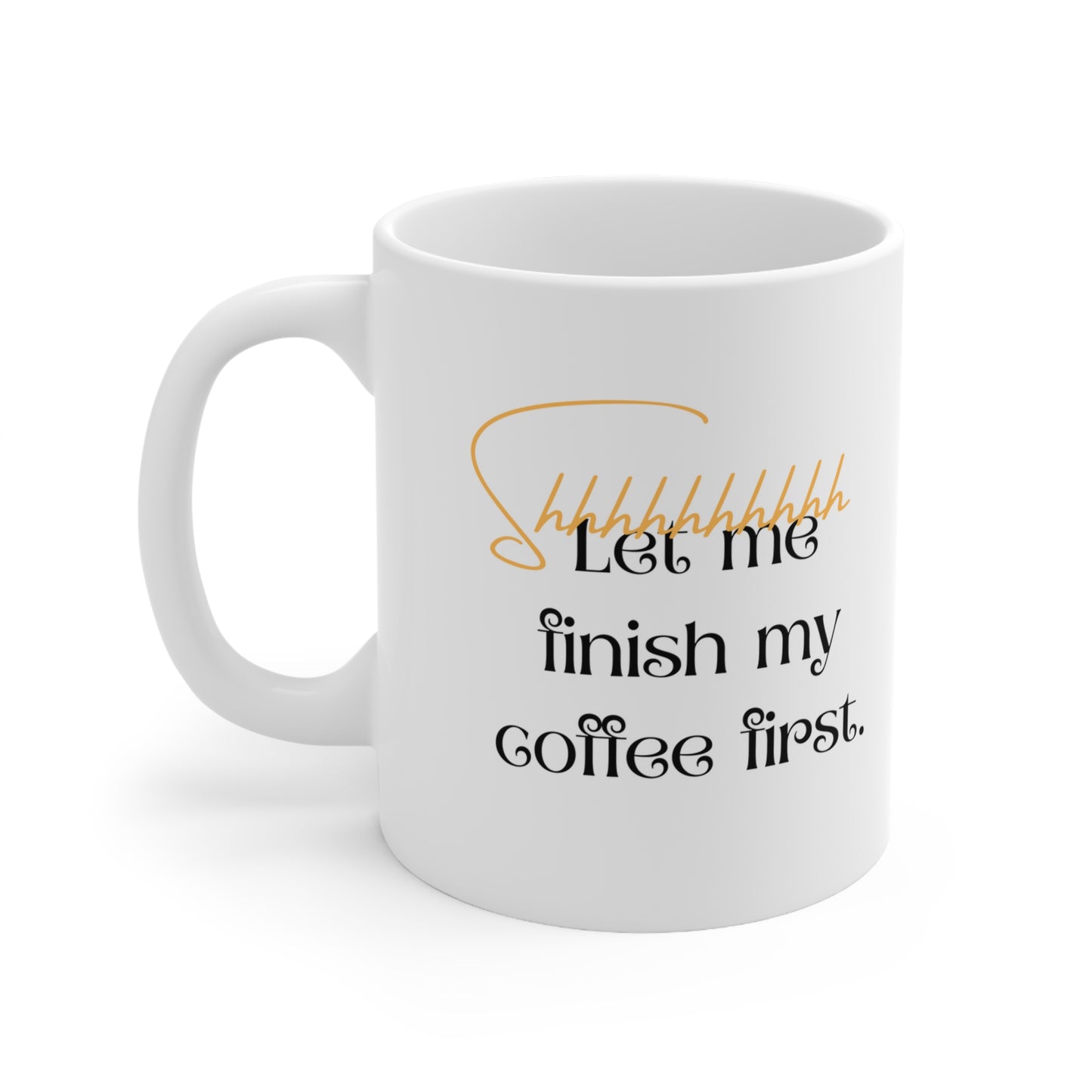 Shhhhhh Ceramic Mug 11oz