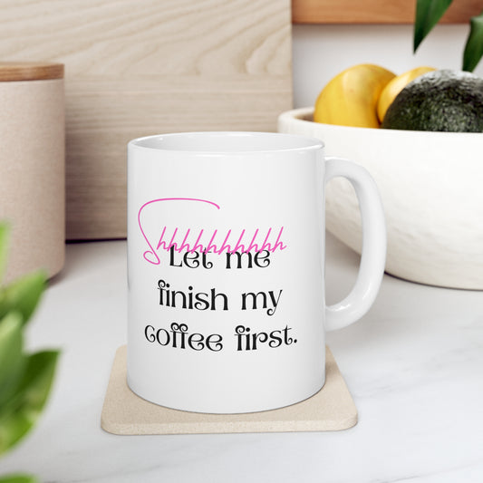 Shhhhhh Ceramic Mug 11oz