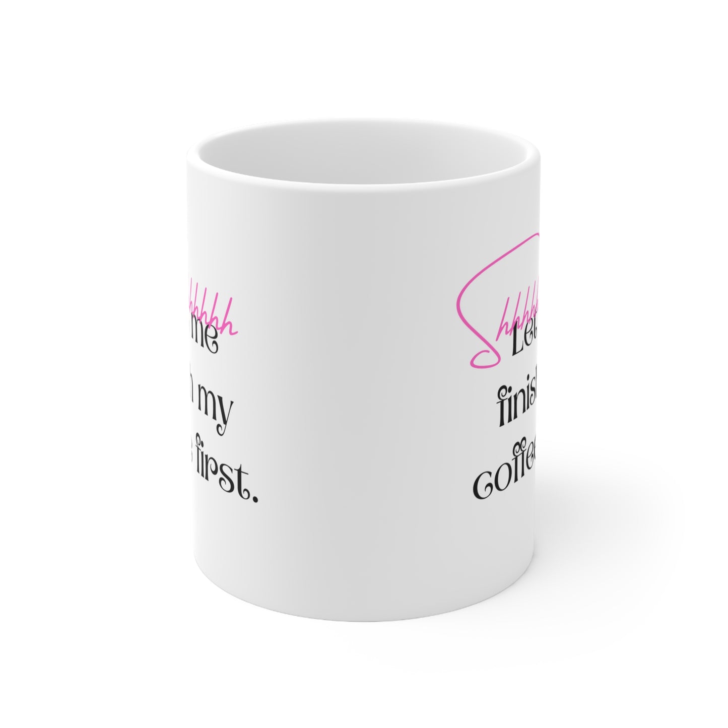 Shhhhhh Ceramic Mug 11oz