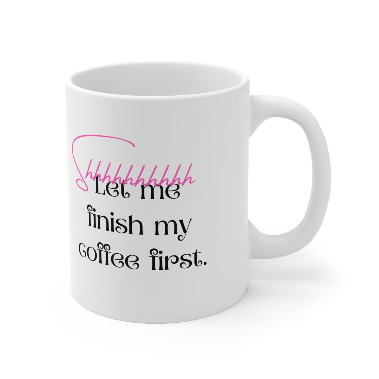 Shhhhhh Ceramic Mug 11oz